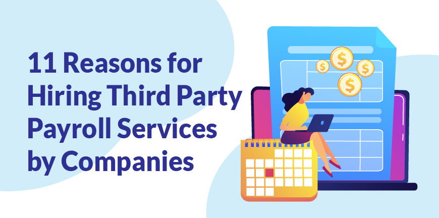 Reasons for Hiring Third Party Payroll