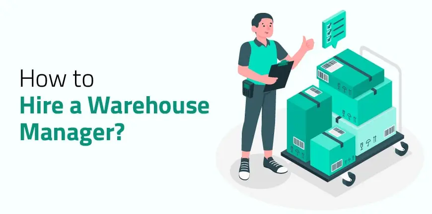 Hire a Warehouse Manager