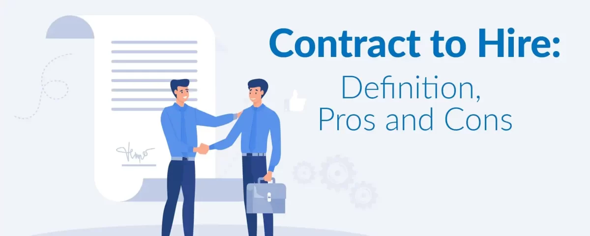 Contract to Hire Meaning and Definition