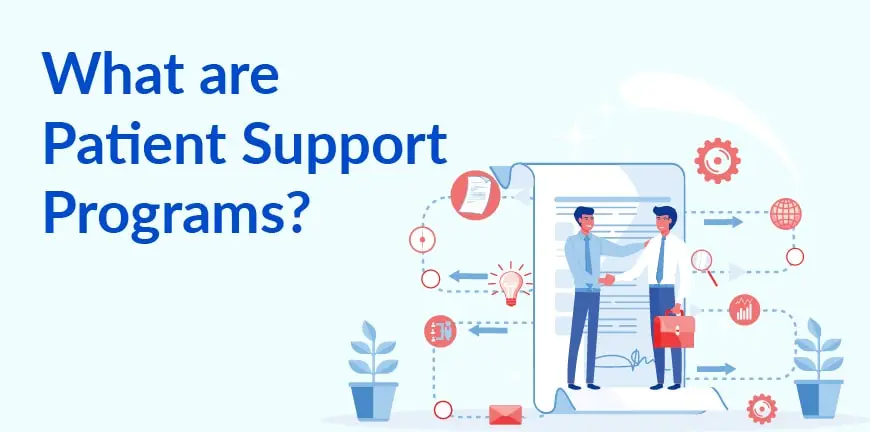 Patient Support Programs
