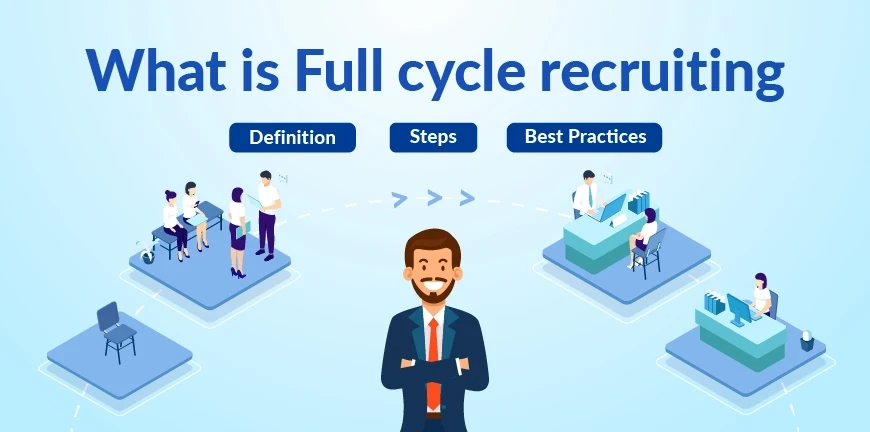 Full cycle recruiting