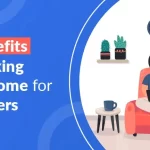 Benefits of Working from Home for Employers