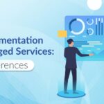Staff Augmentation vs. Managed Services