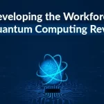 Developing the Workforce