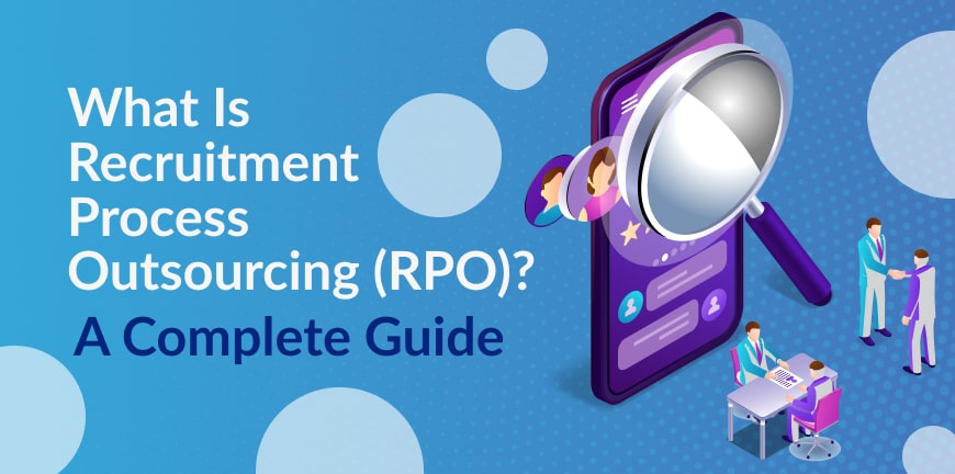 Recruitment Process Outsourcing RPO