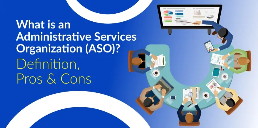 Administrative Services Organization Meaning