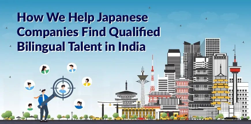 Helping Japanese Companies Find Qualified Bilingual Talent