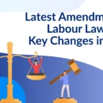 Latest amendments in labour lawa