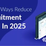 Reducing Recruitment Cost