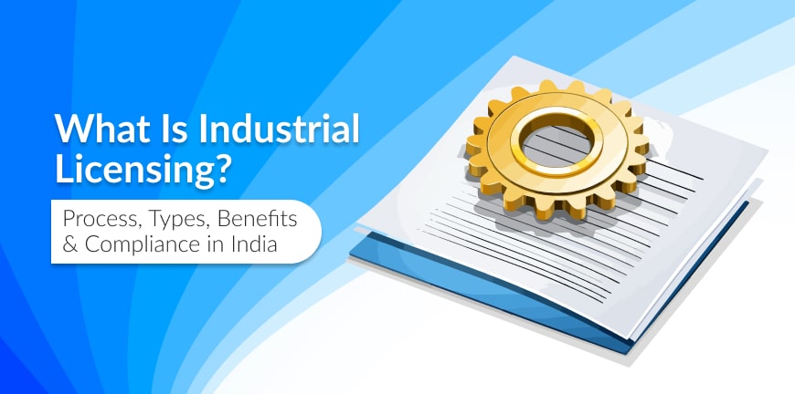industrial licensing Meaning