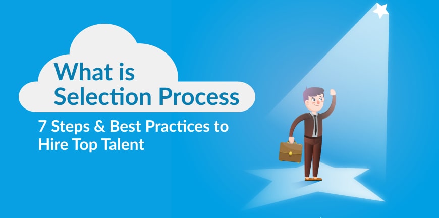 Selection Process Steps