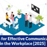 Tips for Effective Communication in the Workplace
