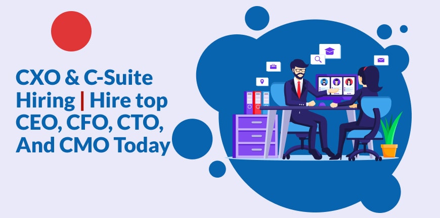 CXO & C-Suite Hiring