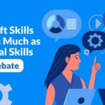 Soft Skills Matter as Much as Technical Skills