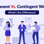difference between Permanent and Contingent Workers
