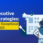 Executive Search Strategies in 2026