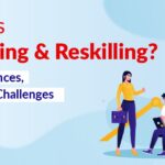 Differences Between Upskilling and Reskilling
