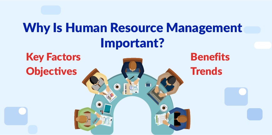 Importance of Human Resource Management