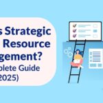 What Is Strategic Human Resource Management