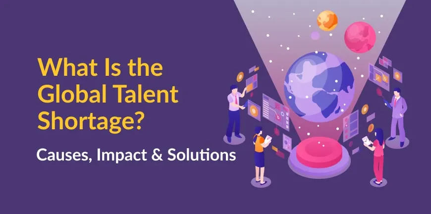 Global Talent Shortage