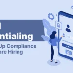 Compliance in Healthcare Hiring