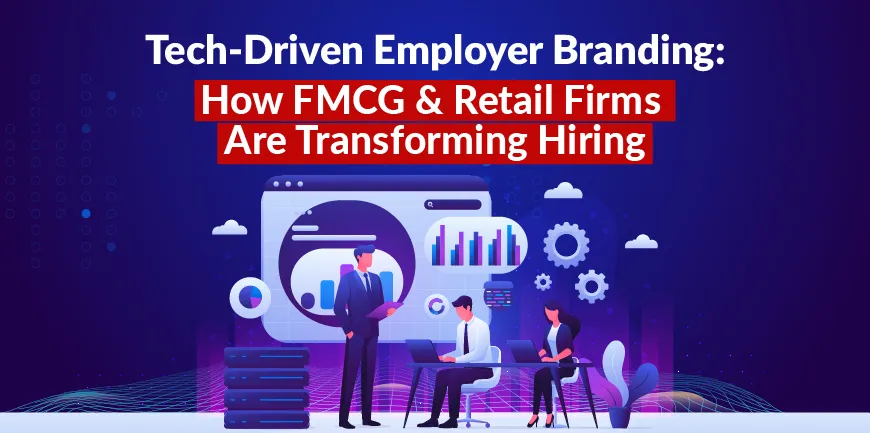 Tech-Driven Employer Branding
