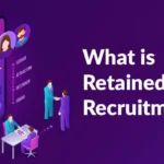 Retained Search Recruitment