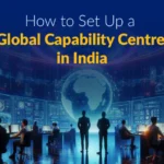 How to Set Up a Global Capability Centre in India